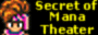 [Secret of Mana Theater]